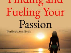 Finding and Fueling Your Passion