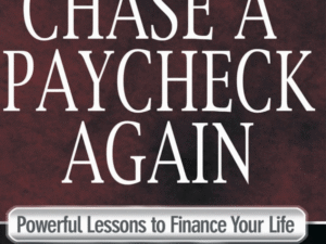 Never Chase A Paycheck Again