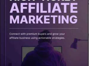 High Ticket Affiliate