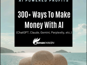 300 Ways To Make Money With AI