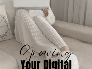 Growing Your Digital Product Business