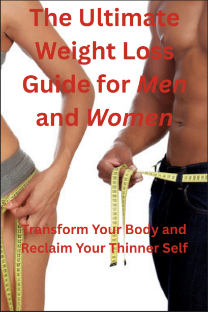 Ultimate weight loss guide for men and women