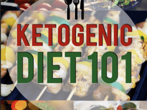 Ketogenic diet 101