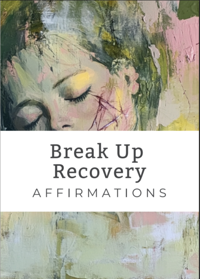 Breakup recovery affirmations