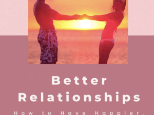 Better relationships