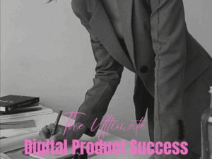 The Ultimate Digital Product Success Playbook