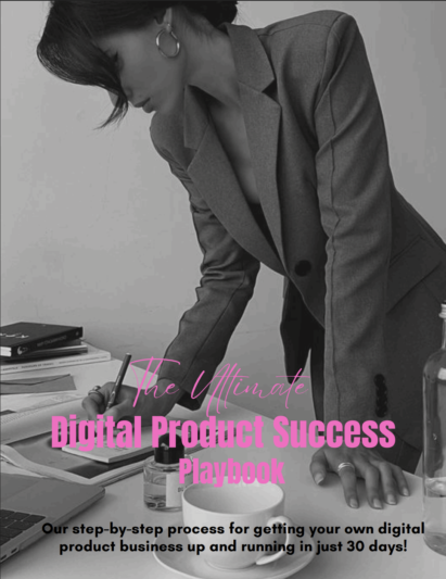 The Ultimate Digital Product Success Playbook